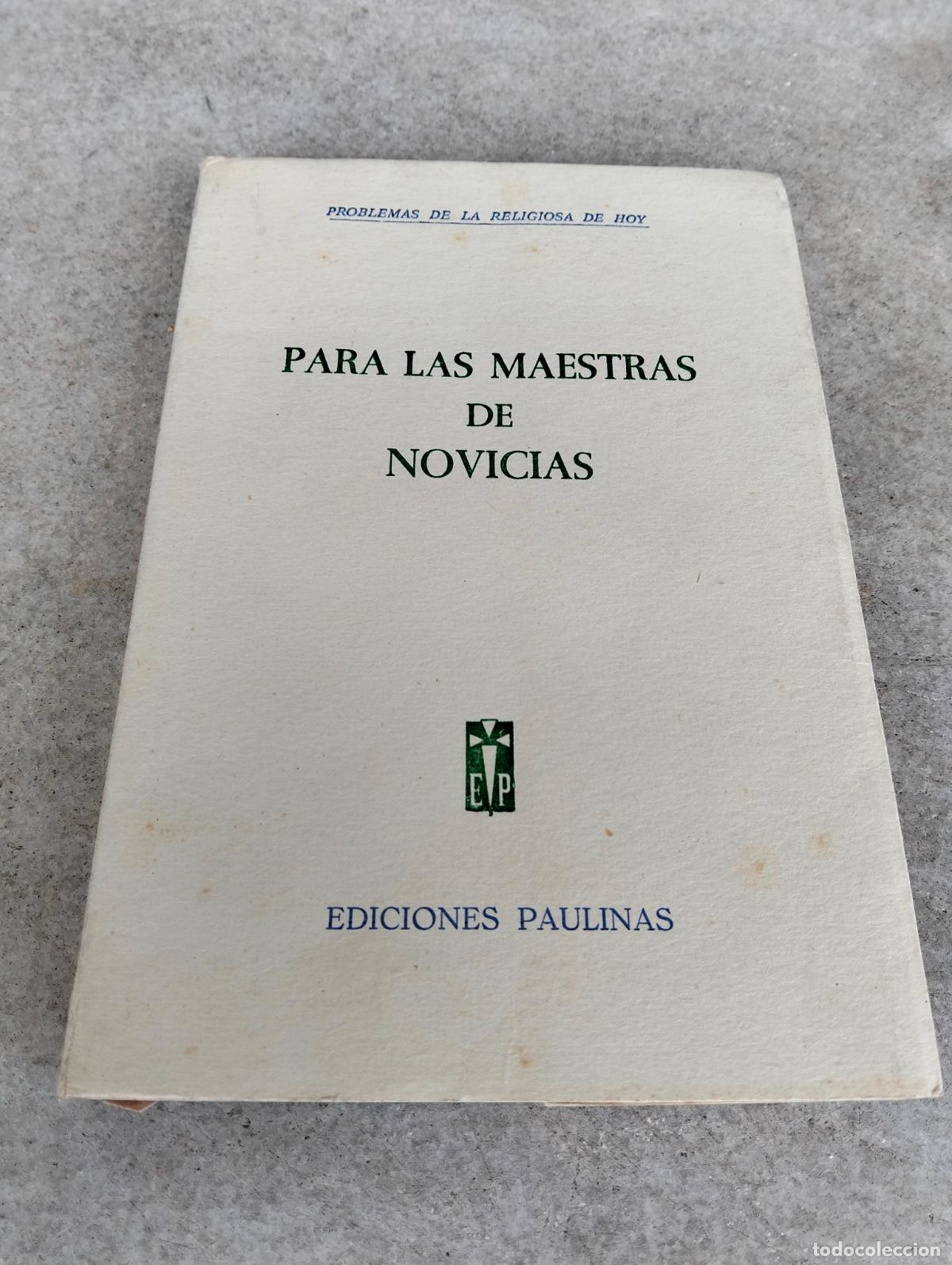 Gebrauchte B&uuml;cher: Para las maestras de novicias ediciones paulinas problemas de la religiosa de hoy monjas