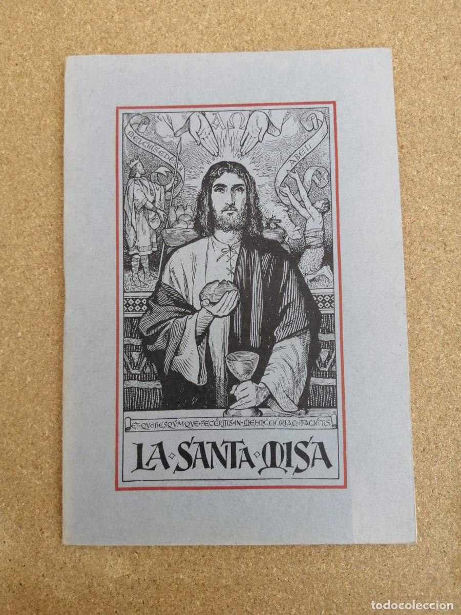 Libros de segunda mano: LA SANTA MISA....... - Foto 1