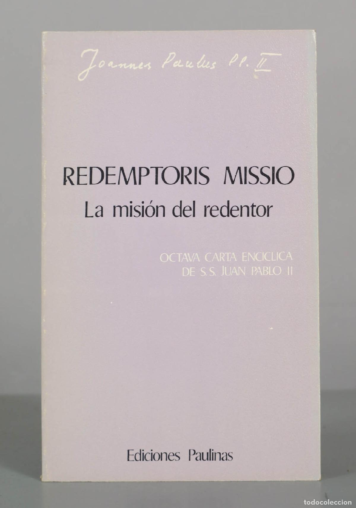 Libros de segunda mano: Redemptoris Missio: La misi&oacute;n del redentor - Joannes Paulus PP. II - Ediciones Paulinas