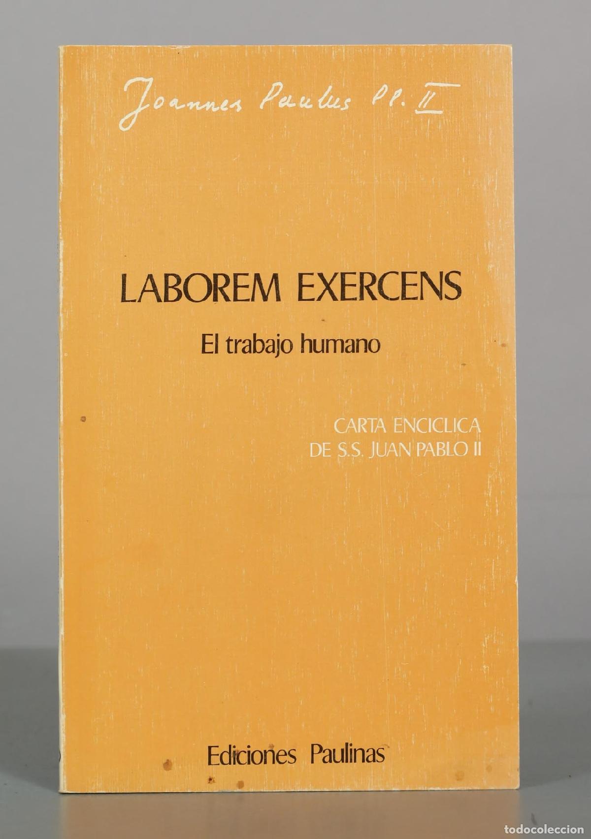 Libros de segunda mano: Laborem Exercens: El trabajo humano - Joannes Paulus PP. II - Ediciones Paulinas