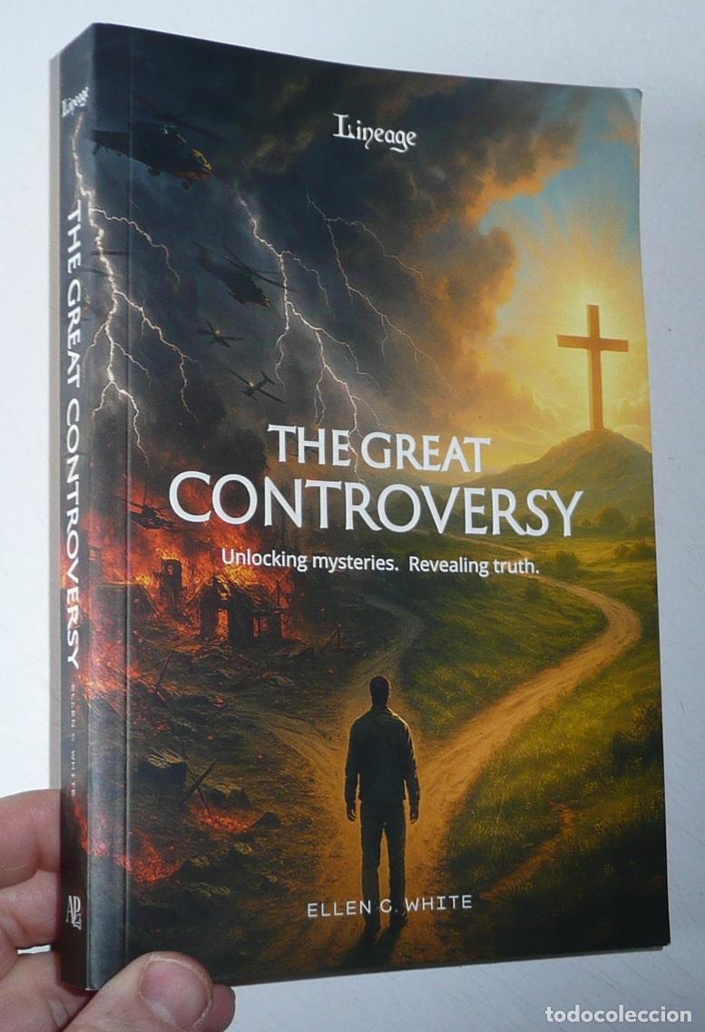 Libros de segunda mano: The Great Controversy. Unlocking mysteries. Revealing truth - Ellen G. White (Lineage, 2005)