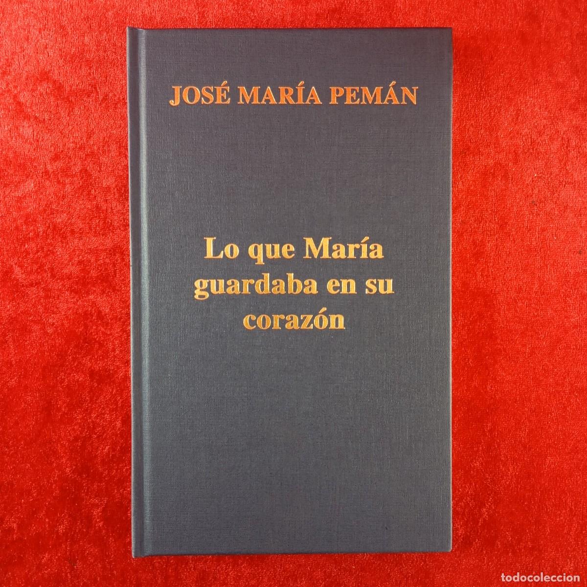 Libros de segunda mano: LO QUE MAR&Iacute;A GUARDABA EN SU CORAZ&Oacute;N - JOS&Eacute; MAR&Iacute;A PEM&Aacute;N - PALABRA - 2002 / 990