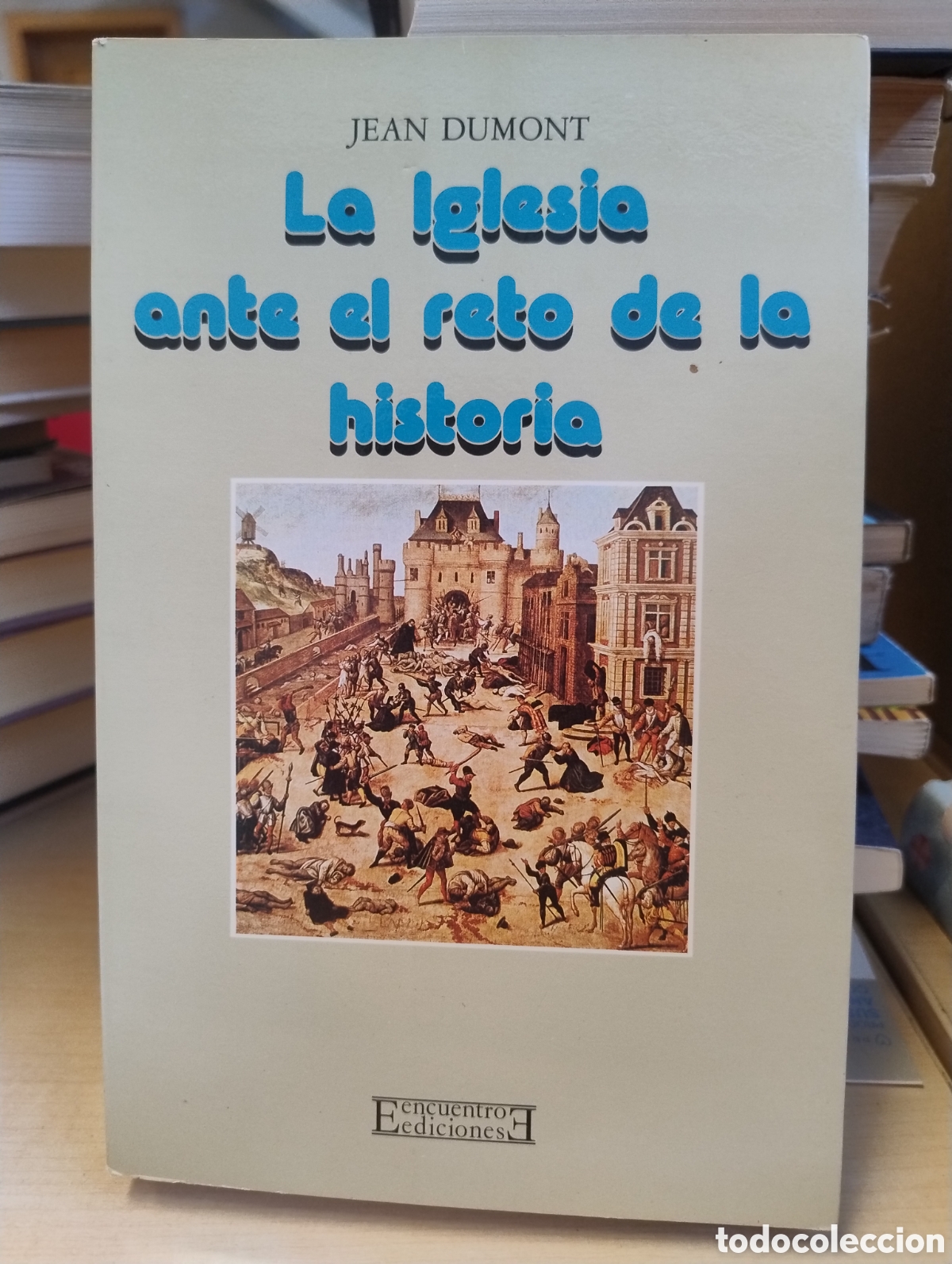 Libros de segunda mano: La Iglesia ante el reto de la historia