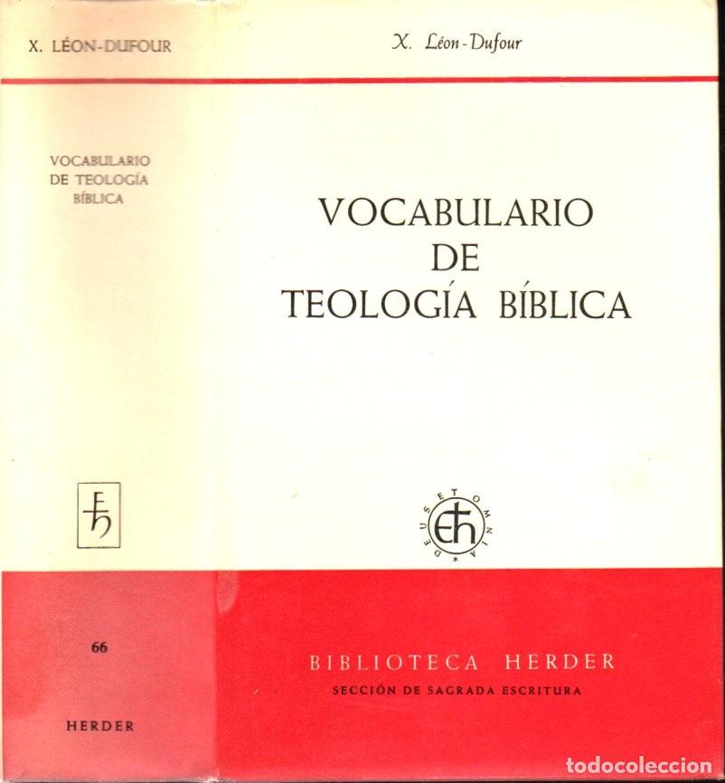 Libros de segunda mano: LEON DUFOUR : VOCABULARIO DE TEOLOG&Iacute;A B&Iacute;BLICA (HERDER, 1965)