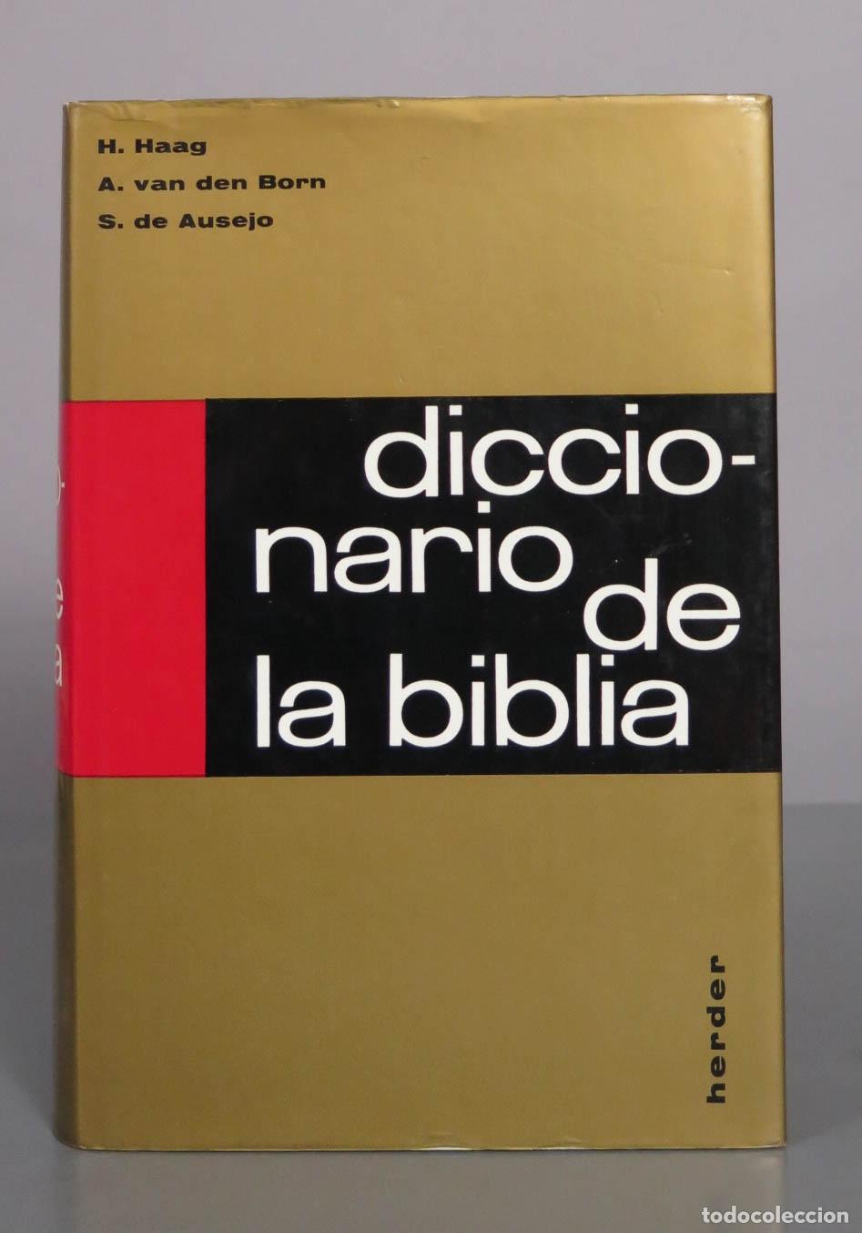 Libros de segunda mano: Diccionario de la Biblia - H. Haag, A. van den Born, S. de Ausejo - Editorial Herder 1987