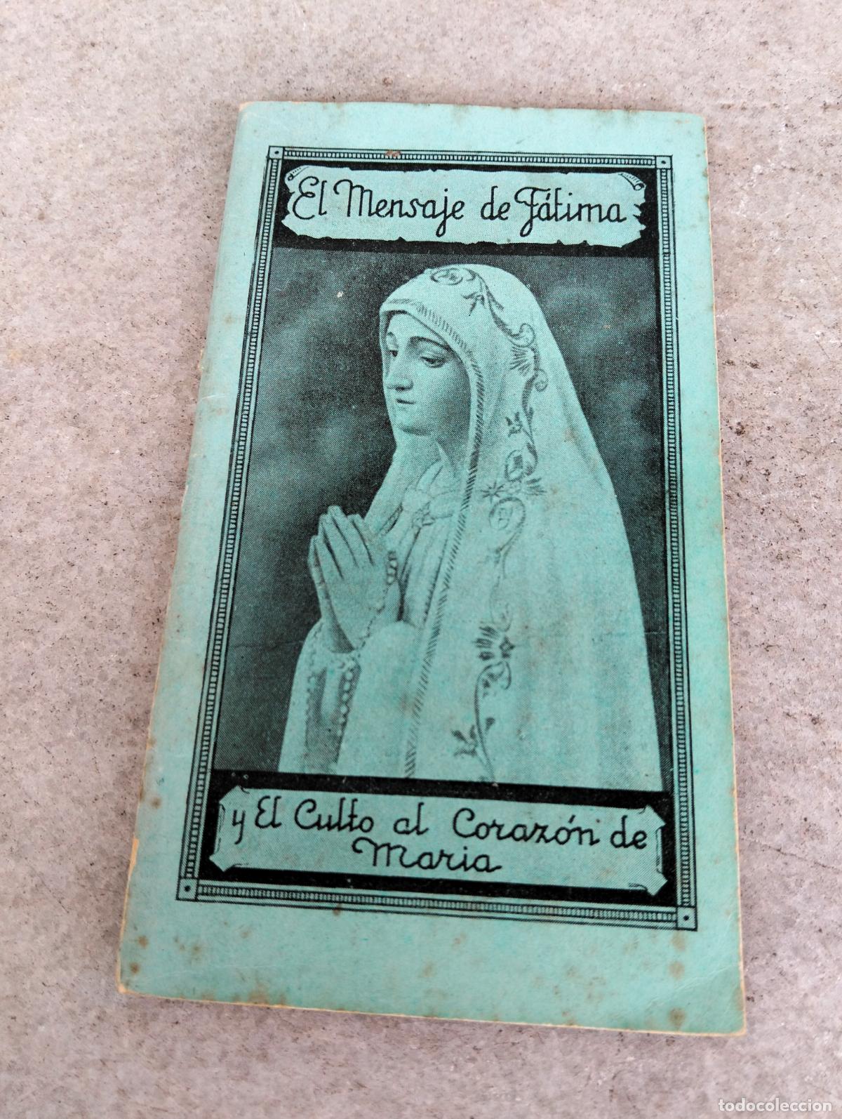 Gebrauchte B&uuml;cher: El mensaje de F&aacute;tima y el culto al coraz&oacute;n de Maria coculsa 1948 Gregorio Martinez de Anto&ntilde;ana