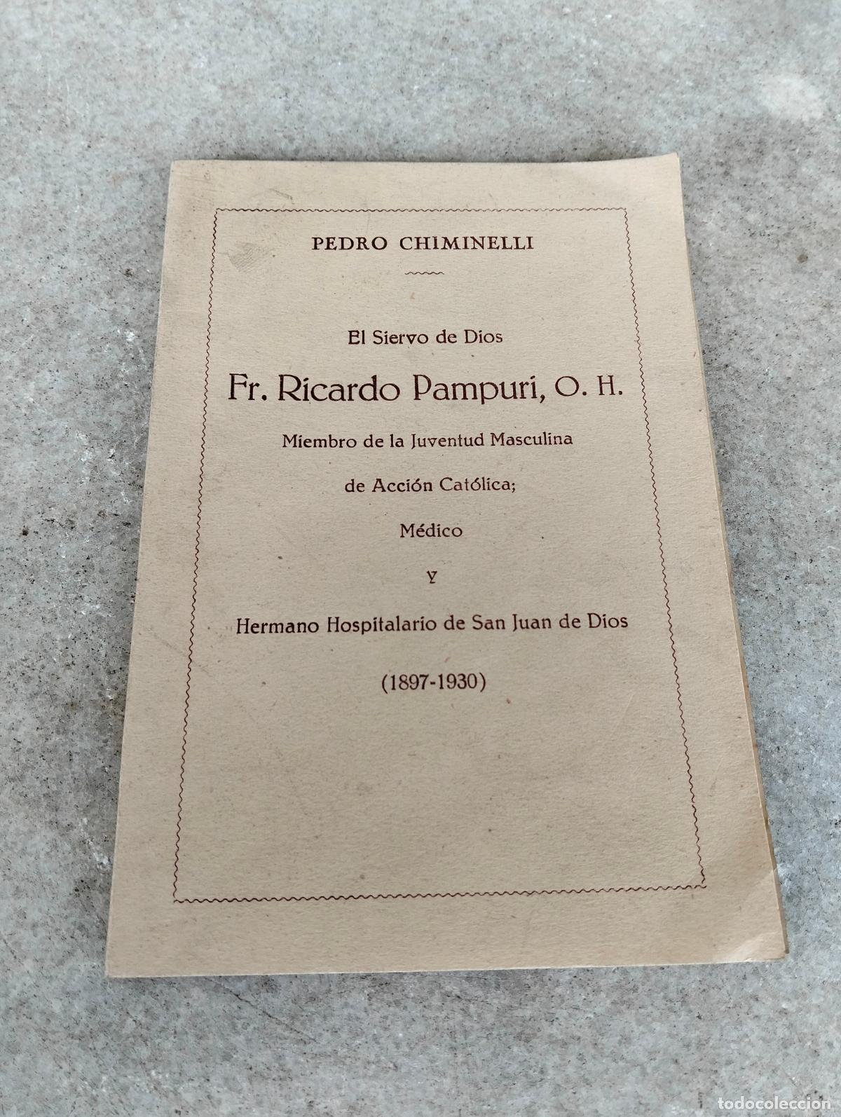 Gebrauchte B&uuml;cher: El siervo de Dios Ricardo Pampuri miembro de la juventud masculina acci&oacute;n cat&oacute;lica Pedro Chiminelli