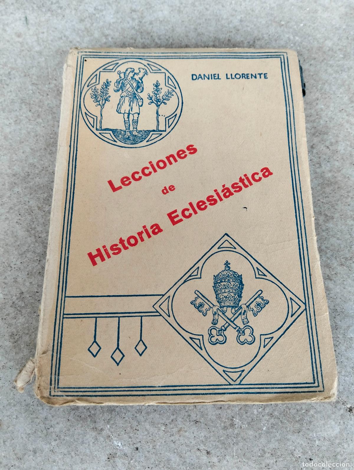 Gebrauchte B&uuml;cher: Lecciones de historia eclesi&aacute;stica Daniel Llorente casa martin 1955