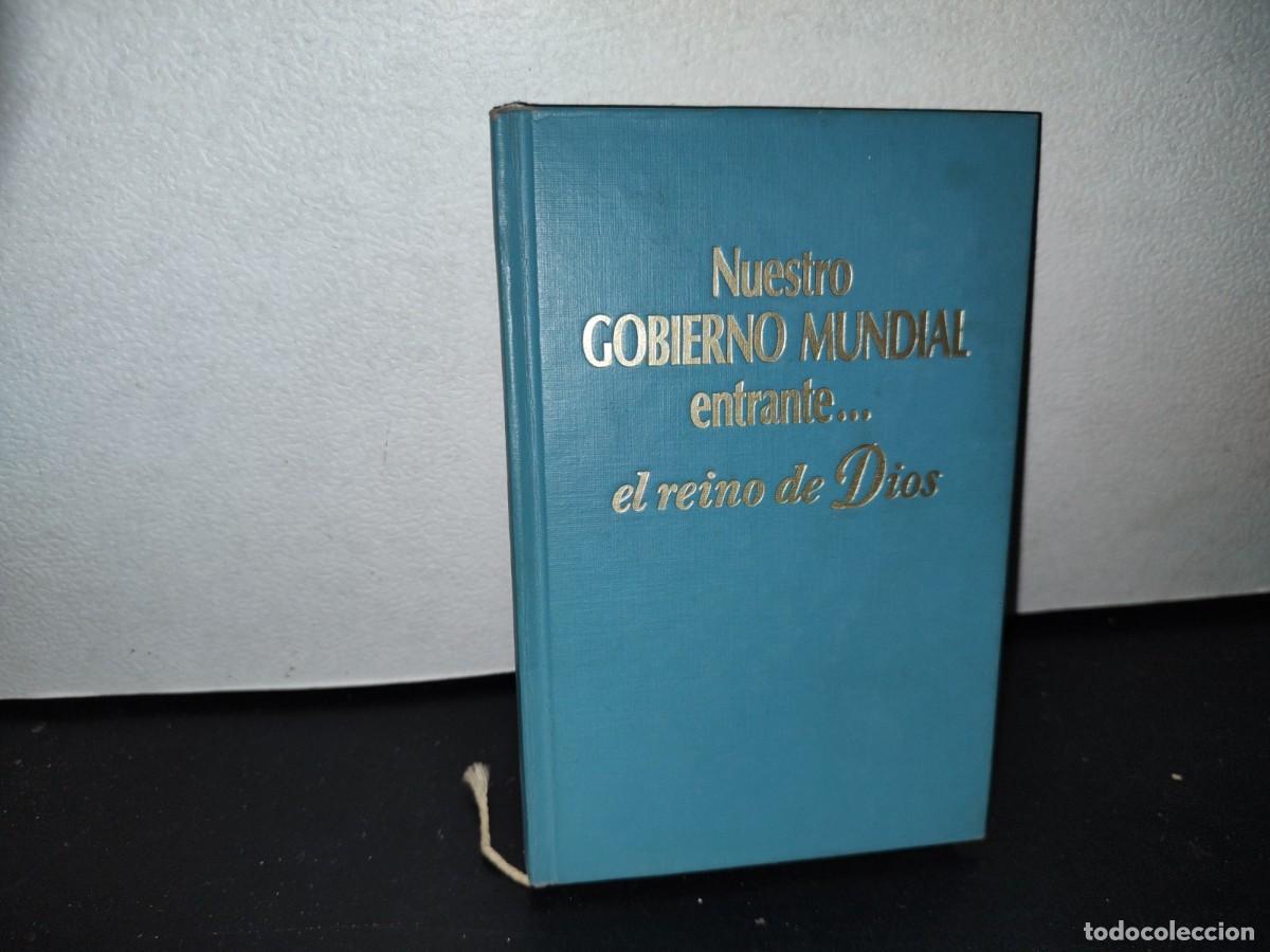 Libros de segunda mano: 54- Watchtower. Nuevo Gobierno Mundial Entrante... El Reino De Dios - 1977
