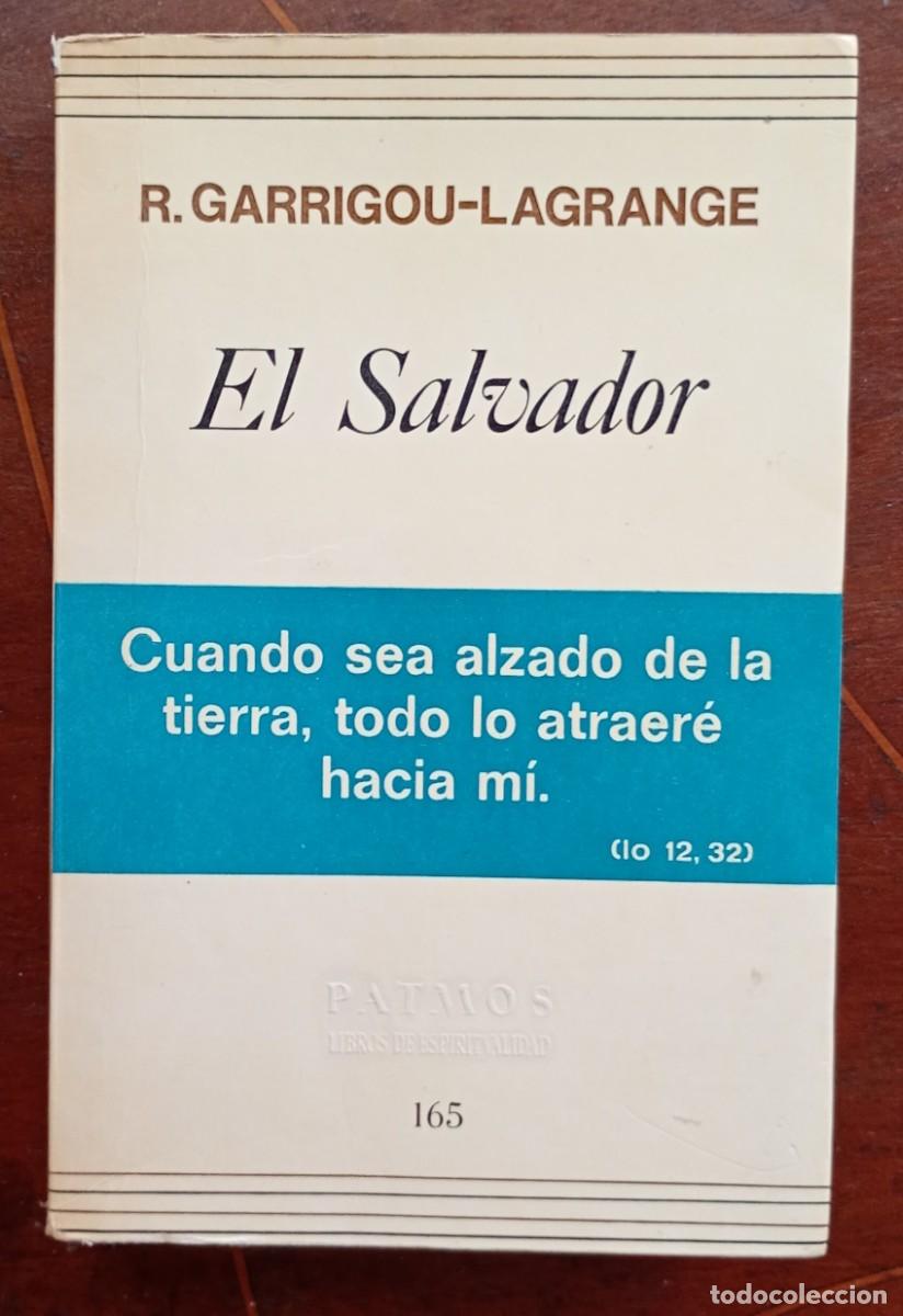 Libros de segunda mano: R. Garrigou - Lagrange EL SALVADOR