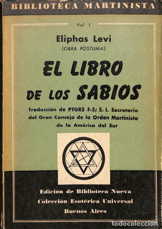 Second hand books: El Libro de los Sabios - Eliphas Levi - Biblioteca Nueva - 1943, 1&ordf; ed. - Esot&eacute;rica Universal