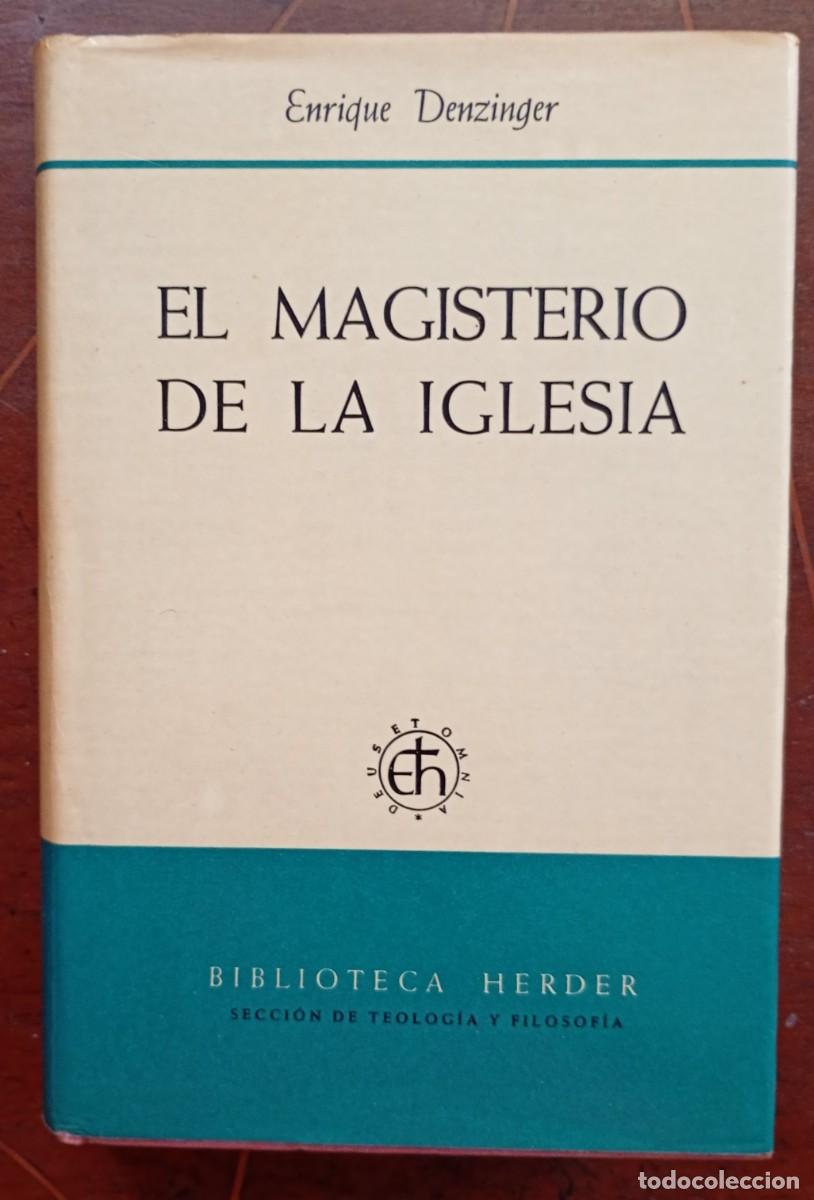 Libros de segunda mano: Enrique Denzinger EL MAGISTERIO DE LA IGLESIA