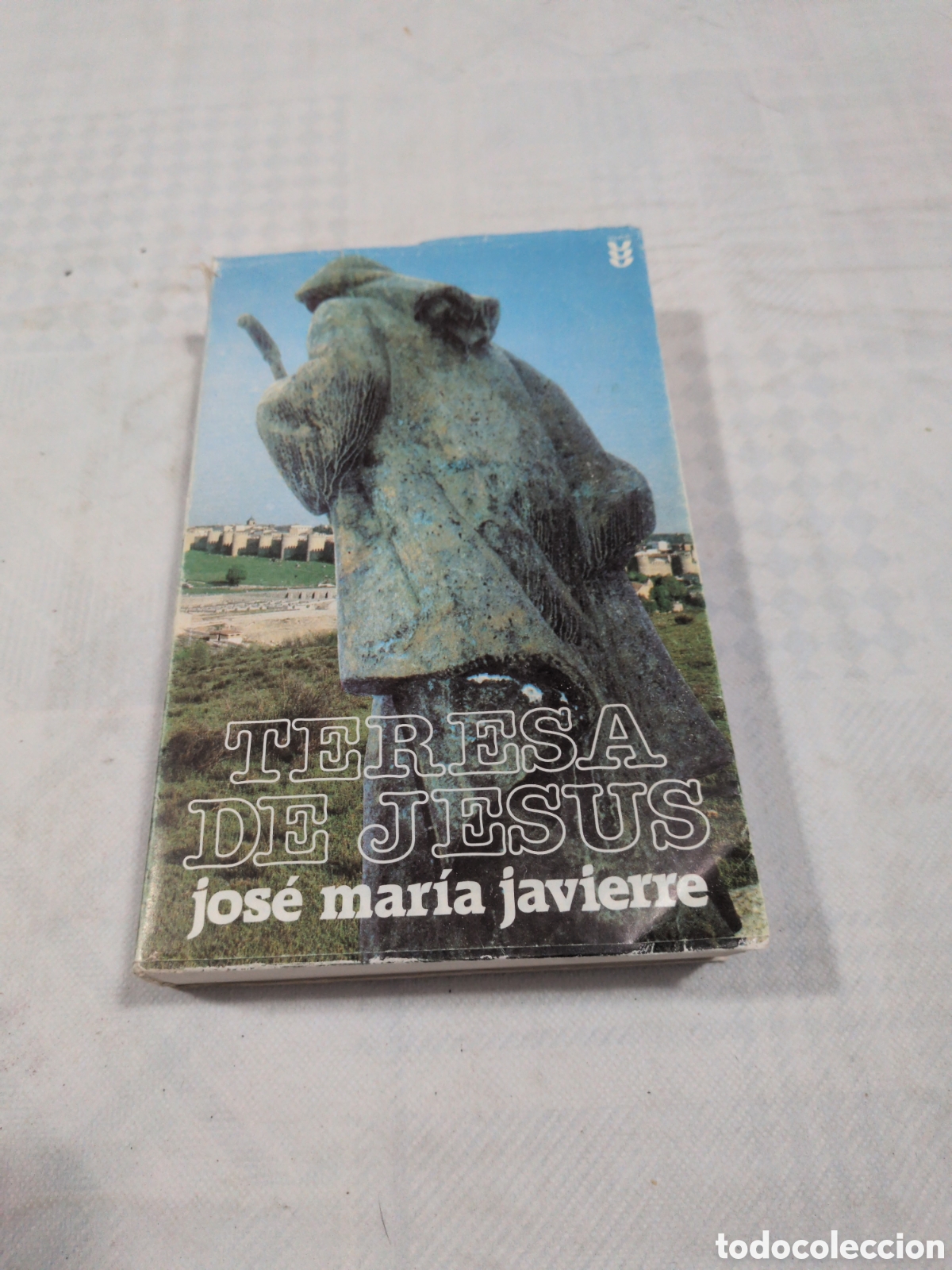 Gebrauchte B&uuml;cher: Teresa de Jes&uacute;s. JAVIERRE, Jose Mar&iacute;a.