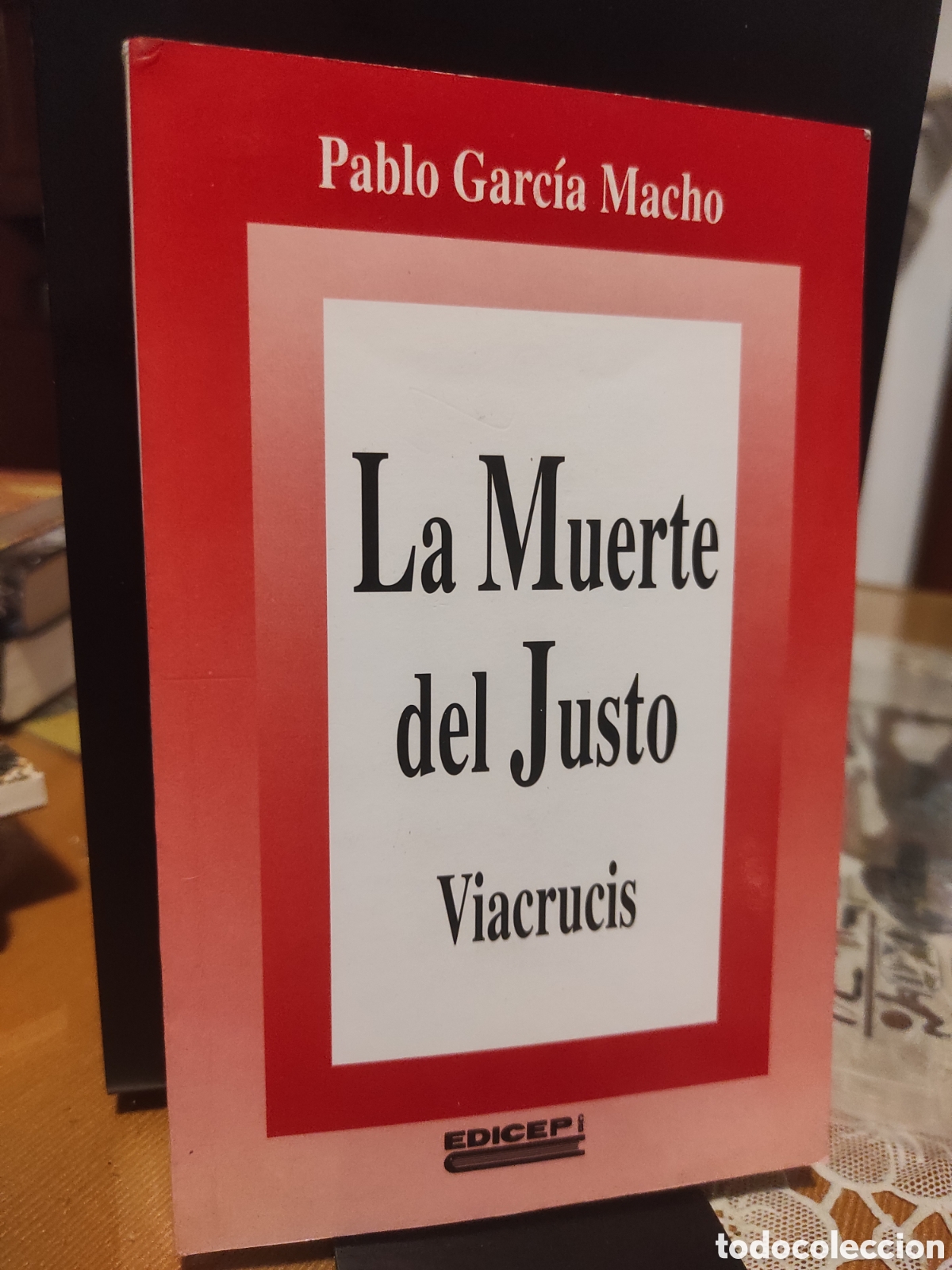 Libros de segunda mano: Pablo Garcia Macho LA MUERTE DEL JUSTO (PEDIDO MINIMO 10&euro;)