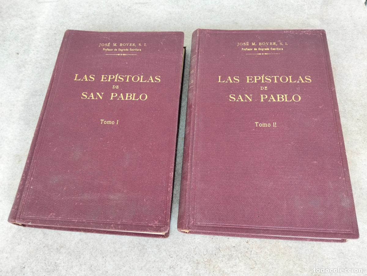 Gebrauchte B&uuml;cher: Las ep&iacute;stolas de San Pablo tomo I y II 1 2 Jos&eacute; M Bover editorial Balmes 1940