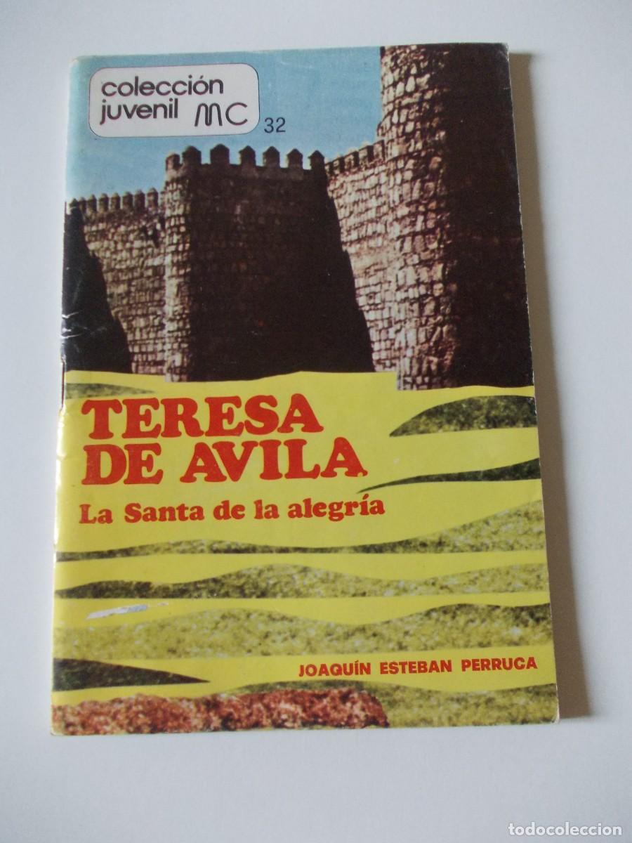 Livres d'occasion: Libro Teresa de Avila La Santa de la alegria Joaqu&iacute;n Esteban Perruca Coleccion Juvenil MC 1981