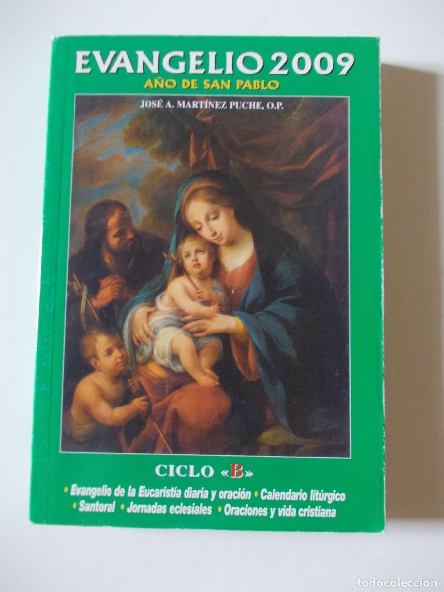 Livres d'occasion: Libro Evangelio 2009 Ciclo B A&ntilde;o de San Pablo Jose A Martinez Puche Editorial EDIBESA