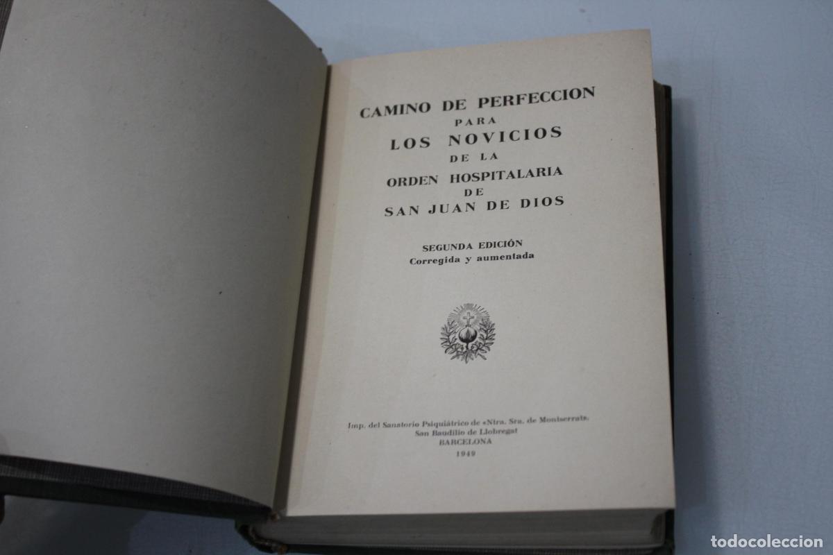 Libros de segunda mano: Camino de Perfecci&oacute;n para los novicios de la Orden Hospitalaria de San Juan de Dios. -