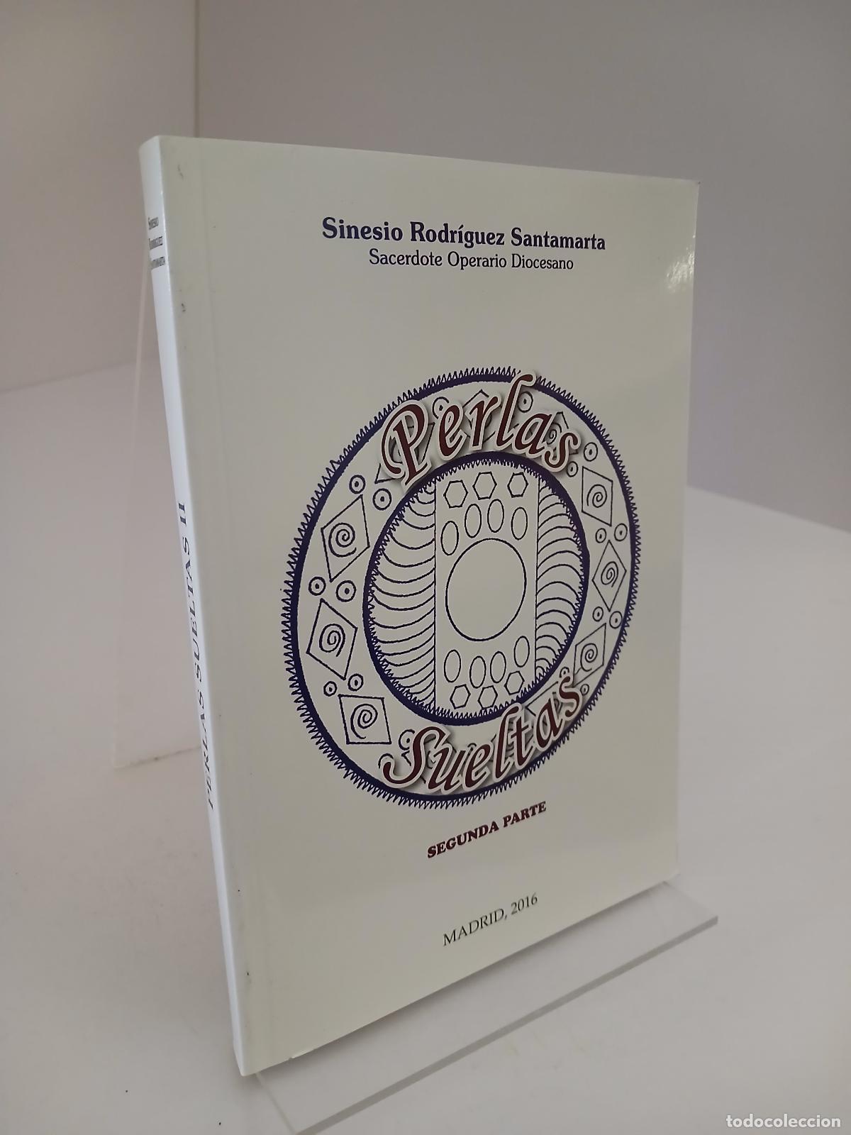 Libri di seconda mano: Perlas sueltas - Sinesio Rodr&iacute;guez Santamarta
