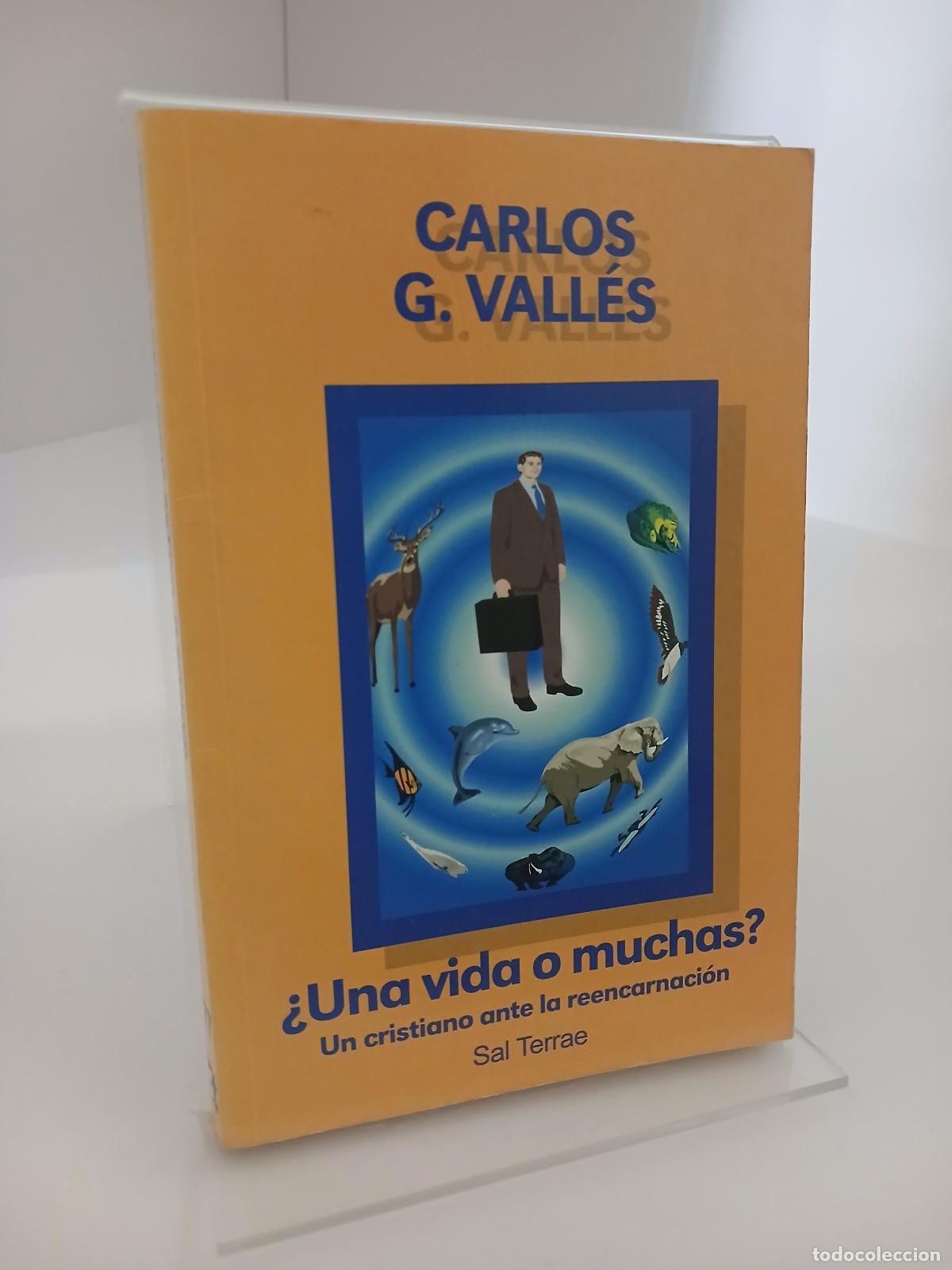 Libros de segunda mano: &iquest;Una vida o muchas? Un cristiano ante la reencarnaci&oacute;n - Carlos G. Vall&eacute;s