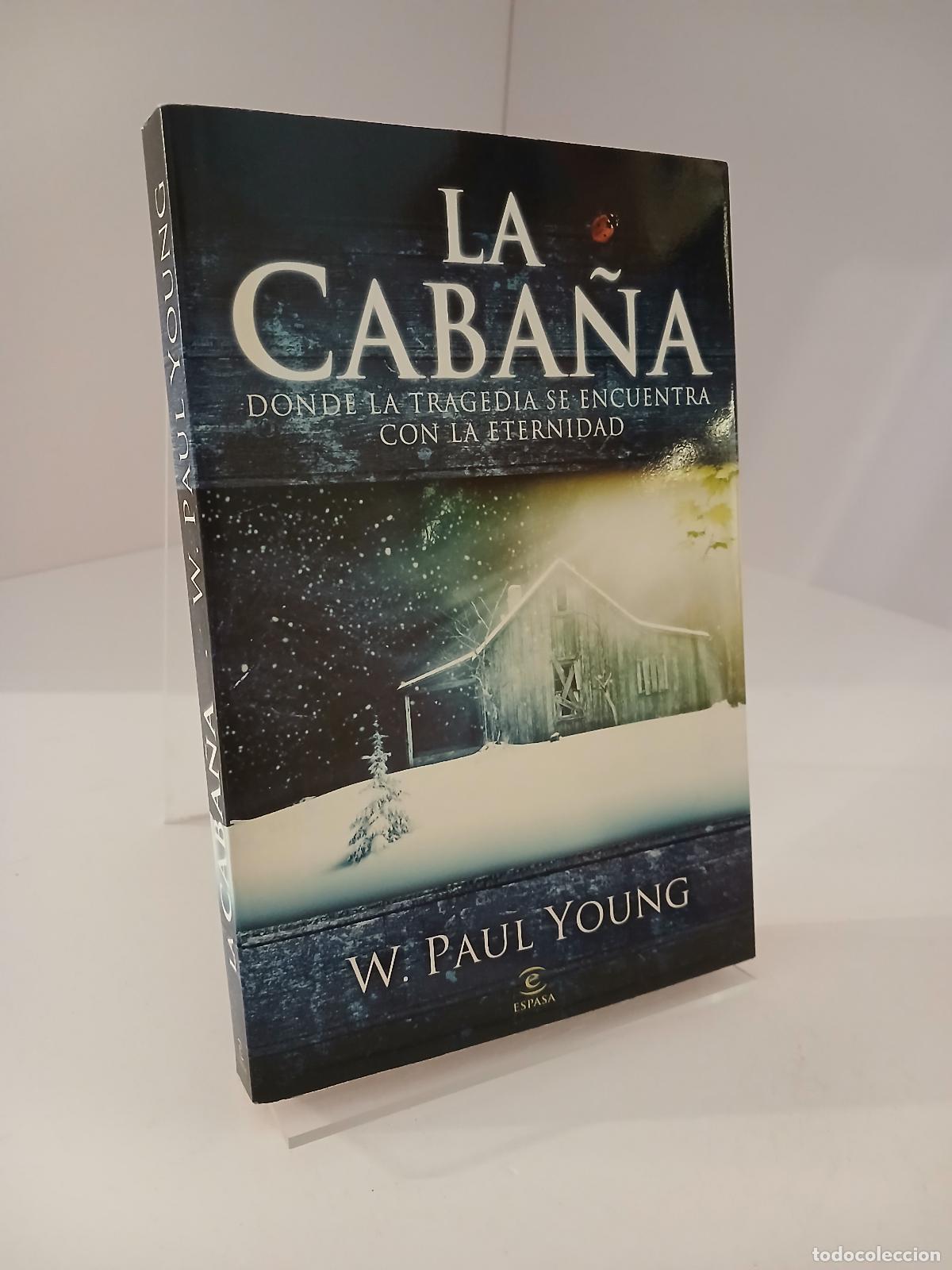 Second hand books: La caba&ntilde;a - W. Paul Young
