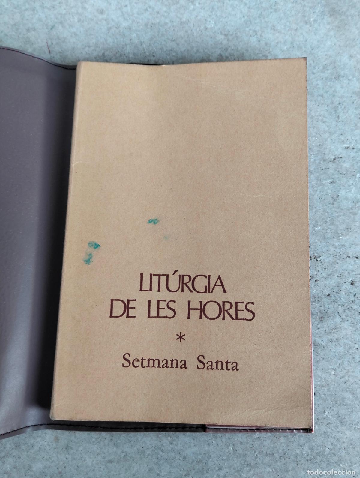 Gebrauchte B&uuml;cher: Lit&uacute;rgia de les hores setmana santa editorial balmes publicacions de l'abadia de montserrat