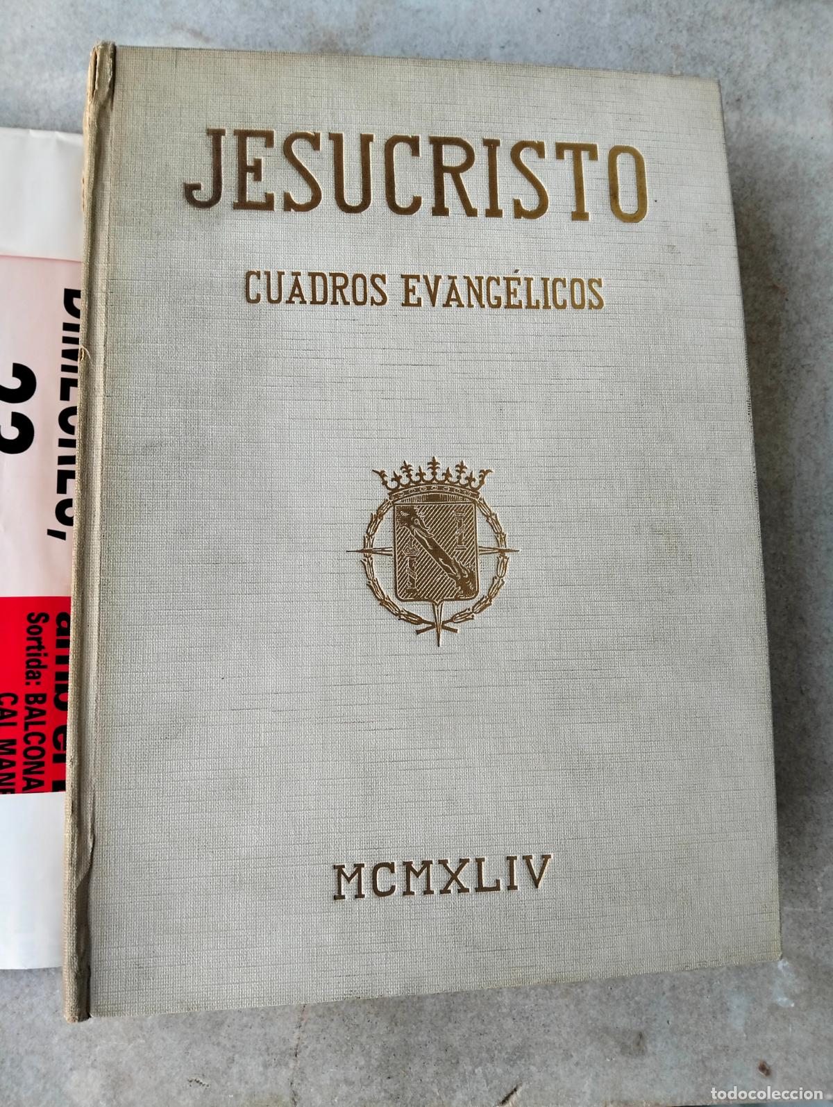Gebrauchte B&uuml;cher: Jesucristo cuadros evang&eacute;licos 1944 patrocinada por el caudillo de Espa&ntilde;a francisco franco bahamonde