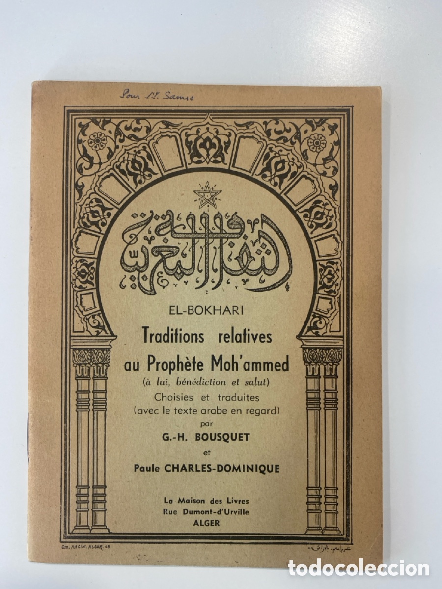 Libros de segunda mano: El-Bokhari - Traditions relatives au proph&egrave;te Moh'ammed - G.H. Bousquet