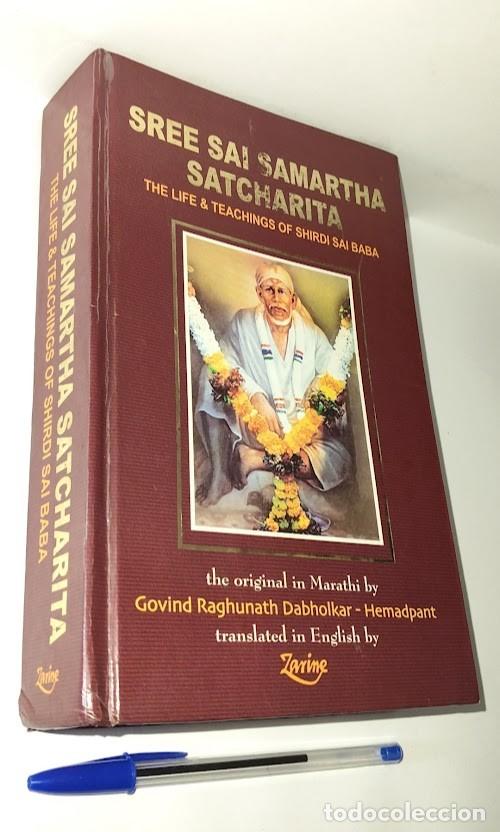 Libros de segunda mano: Sree Sai Samartha Satcharita &ndash; The Life & Teachings of Shirdi Sai Baba - Third edition, April 2009