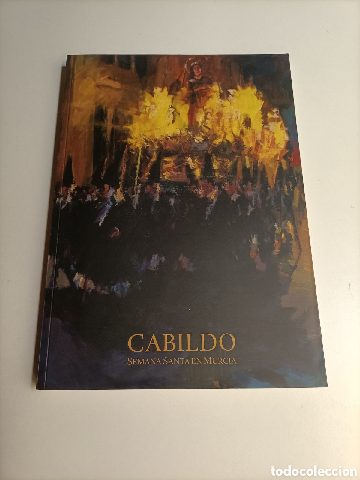 Livres d'occasion: Cabildo. Semana Santa en Murcia