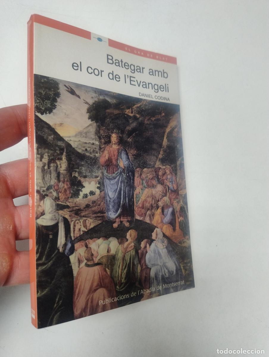 Livres d'occasion: Bategar amb el cor de l'Evangeli - CODINA I GIOL, DANIEL