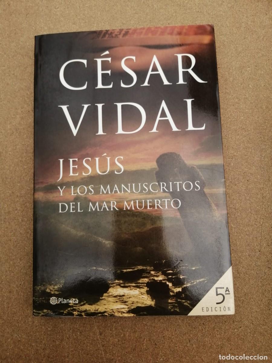 Libros de segunda mano: JESUS Y LOS MANUSCRITOS DEL MAR MUERTO (CESAR VIDAL)