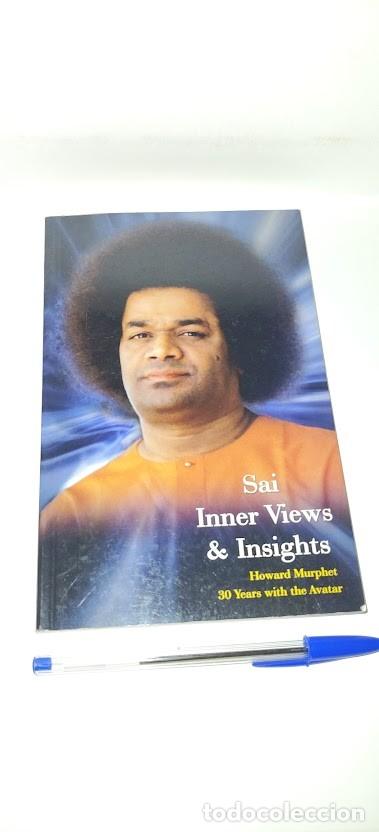 Libros de segunda mano: Sai Inner Views & Insights &ndash; Howard Murphet. 30 Years with the Avatar &ndash; 2009 - ISBN 9788172086732