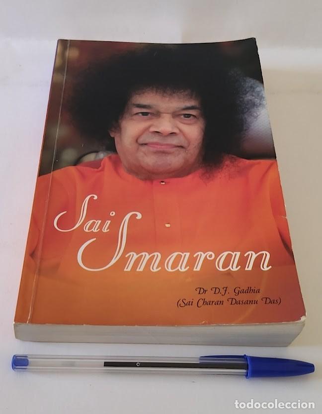Libros de segunda mano: Sai Smaran &ndash; Dr. D. J. Gadhia &ndash; 2011 &ndash; ISBN 9788172089962 - experiencias con Sri Sathya Sai Baba