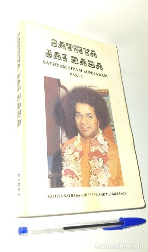 Libros de segunda mano: Sathyam Sivam Sundaram &ndash; Part I (The Life of Bhagavan Sri Sathya Sai Baba) - Third Edition 1989
