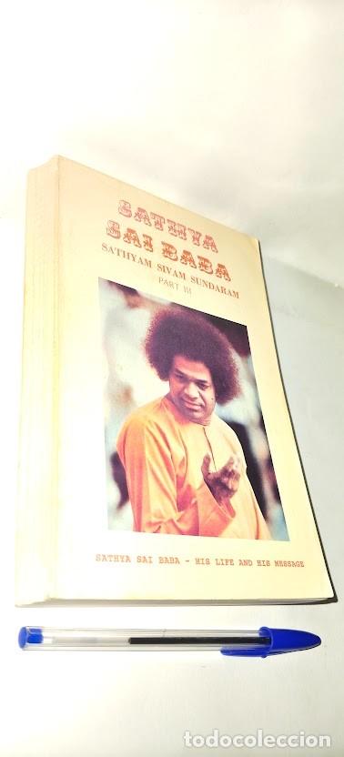 Libros de segunda mano: Sathyam Sivam Sundaram &ndash; Part III (His Life and His Message) - Sathya Sai Baba - American 1988