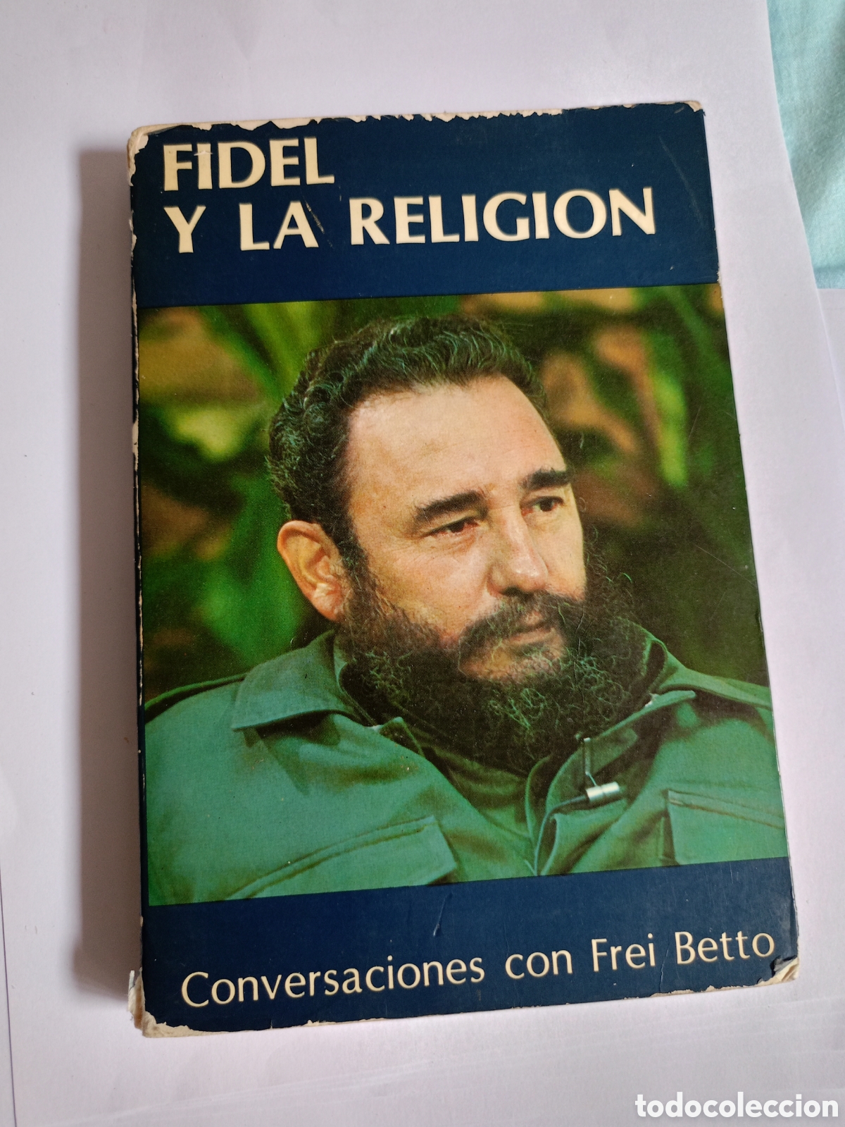 Livres d'occasion: FIDEL Y LA RELIGI&Oacute;N. Conversaciones con FREI BETTO