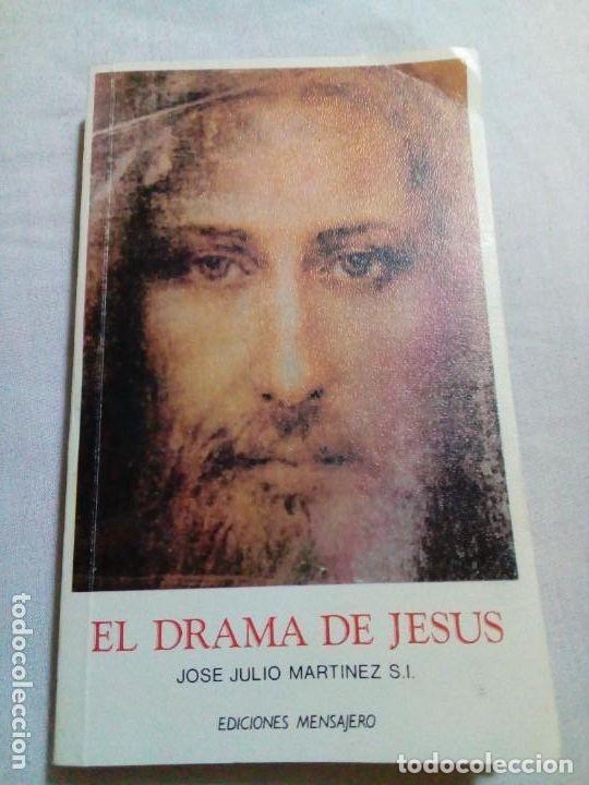 Gebrauchte B&uuml;cher: El drama de Jes&uacute;s-Jose julio Martinez