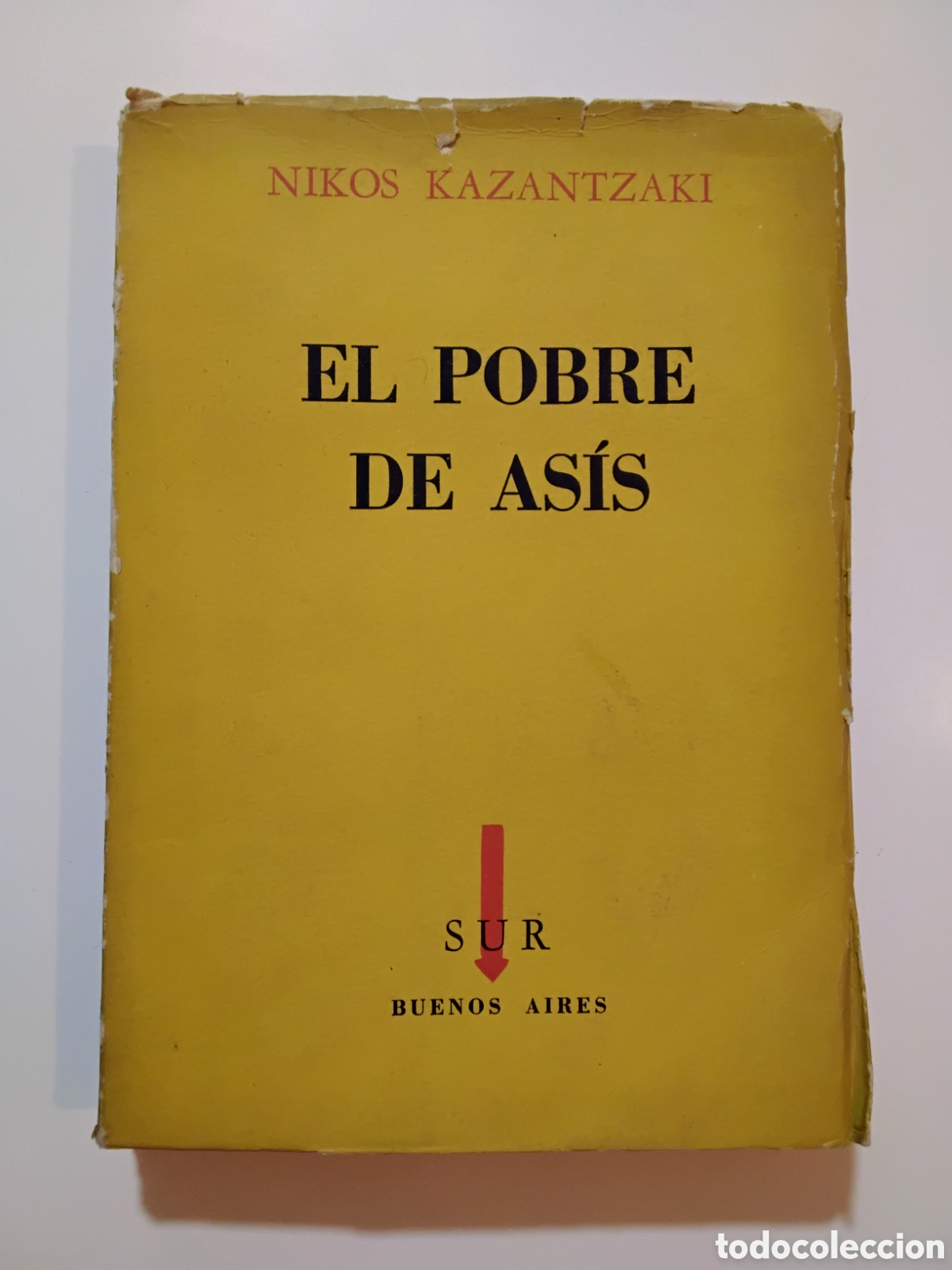 Libros de segunda mano: Nikos Kazantzakis &ndash; El pobre de As&iacute;s &ndash; Editorial Sur &ndash; 1959