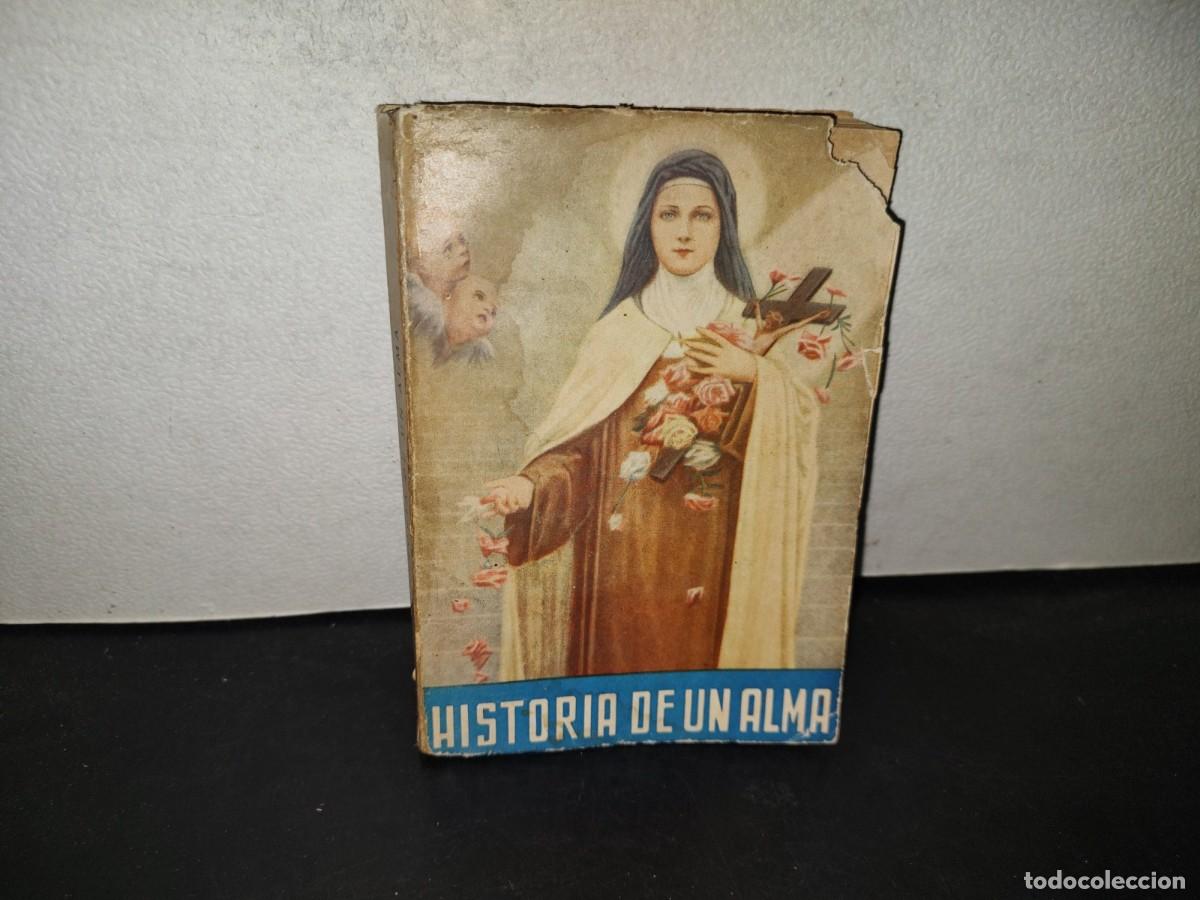 Libros de segunda mano: 219- Historia De Un Alma - Santa Teresita Del Ni&ntilde;o De Jes&uacute;s - Ediciones Paulinas - 1964