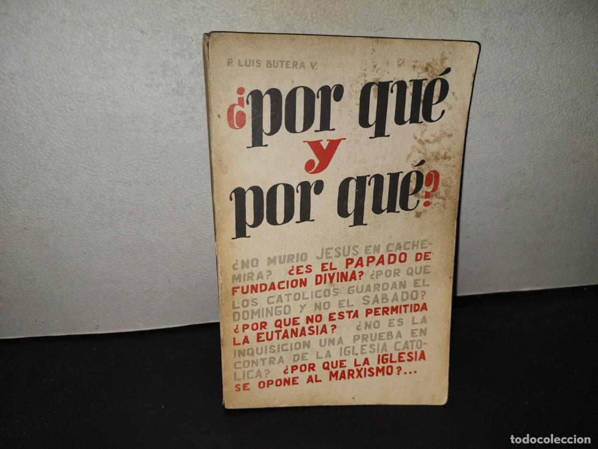 Libros de segunda mano: 219- &iquest;Por Qu&eacute; Y Por Qu&eacute;? - Luis Butera V. - Ediciones Servidores De La Palabra - 1984