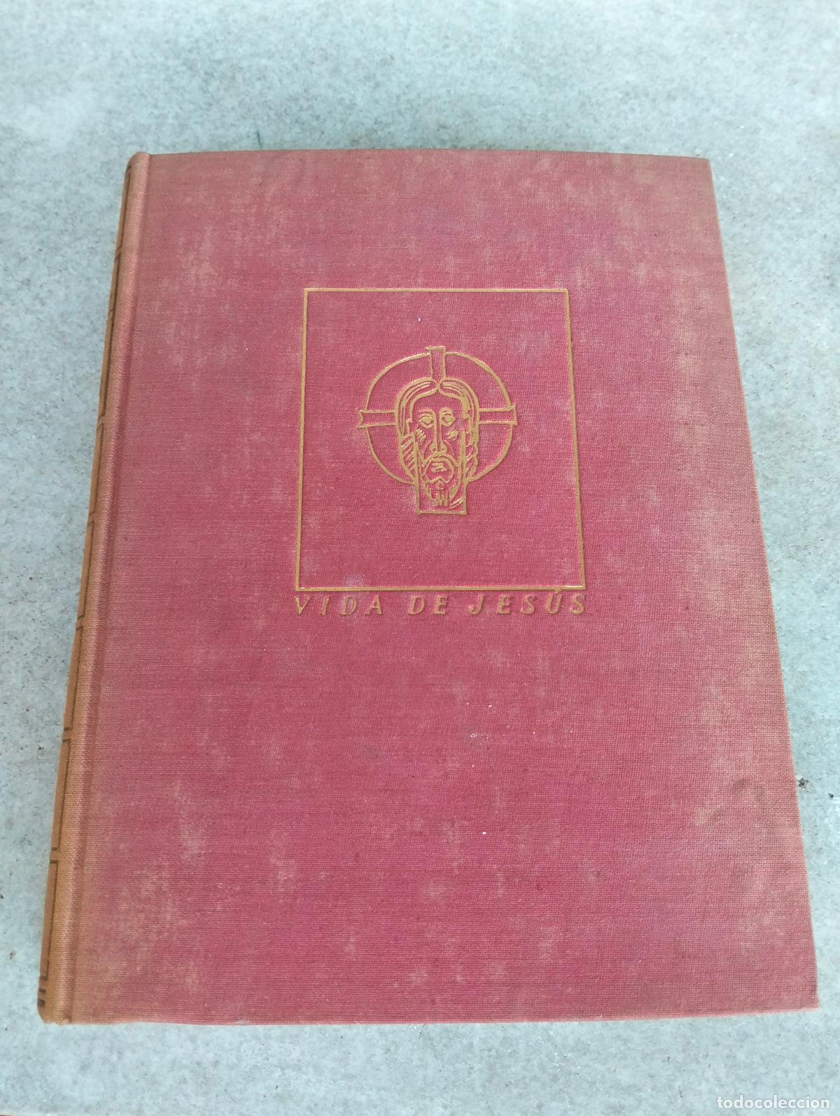 Libri di seconda mano: Vida de Jes&uacute;s Fran&ccedil;ois Mauriac de la academia francesa con 15 reproducciones del Giotto jan&eacute;s 1950