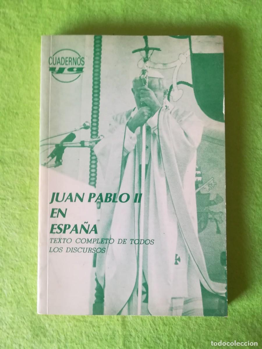 Libros de segunda mano: Juan Pablo II en Espa&ntilde;a todos sus discursos biblioteca autores cristianos 1982