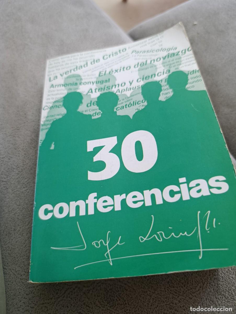 Libros de segunda mano: 30 CONFERENCIAS DE JORGE LORING, LIBRO FIRMADO