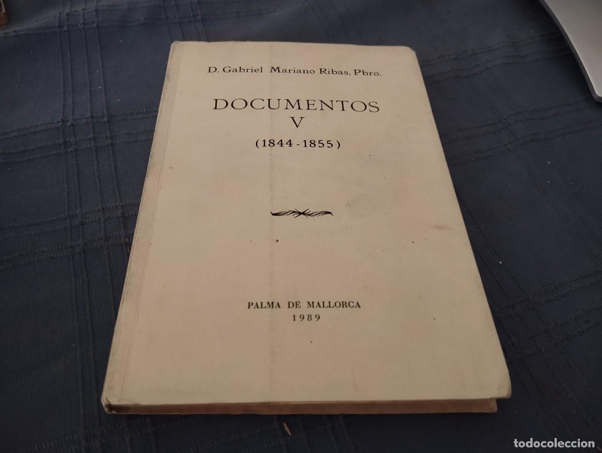 Libros de segunda mano: DOCUMENTOS V (1884 - 1855) D. GABRIEL MARIANO RIBAS, PBRO PALMA DE MALLORCA 1989
