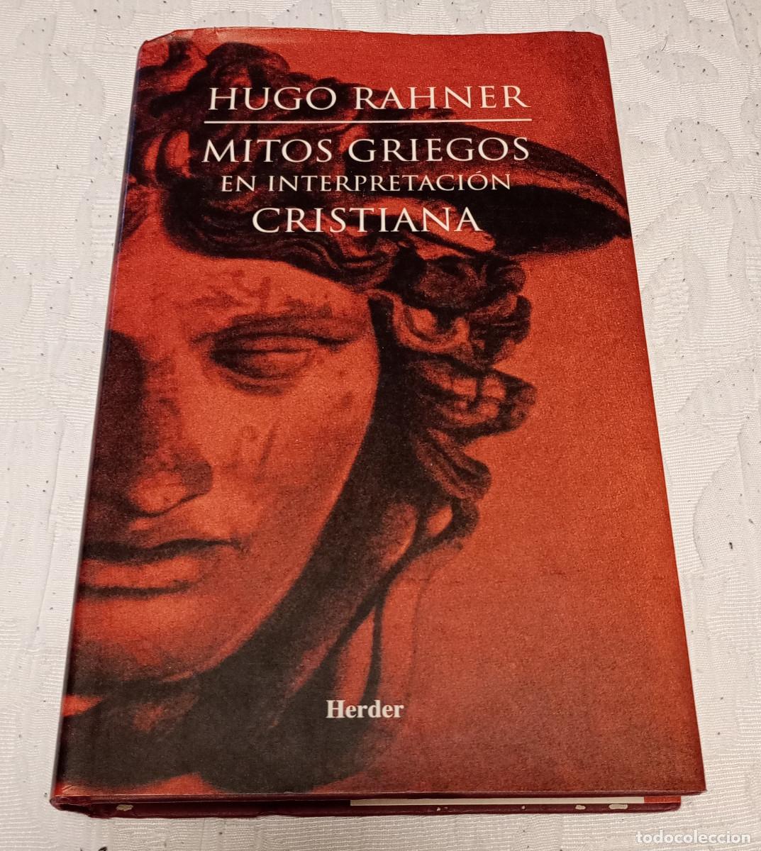 Libros de segunda mano: 'Mitos griegos en interpretaci&oacute;n cristiana', Hugo Rahner (Herder, 2003)