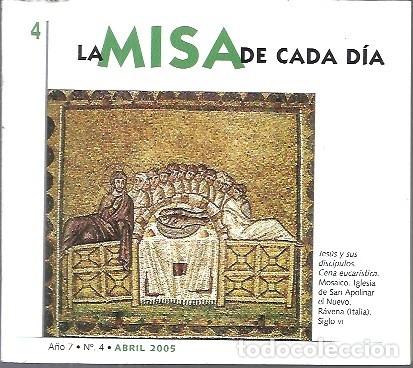 Libros de segunda mano: 4 LA MISA DE CADA DIA A&Ntilde;O 2005 EDITORIAL CLARET