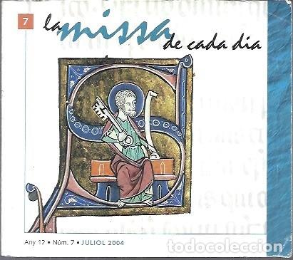 Libros de segunda mano: 7 LA MISSA DE CADA DIA ANY 2004 EDITORIAL CLARET