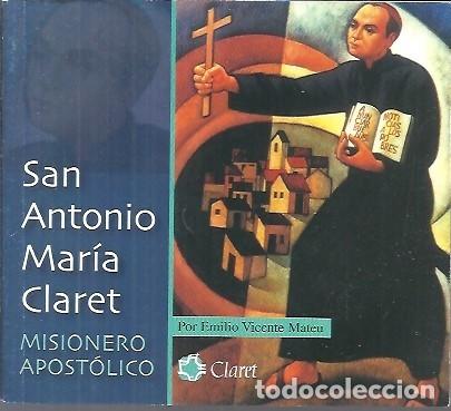 Libros de segunda mano: SAN ANTONIO MARIA CLARET MISIONERO APOSTOLICO EDITORIAL CLARET
