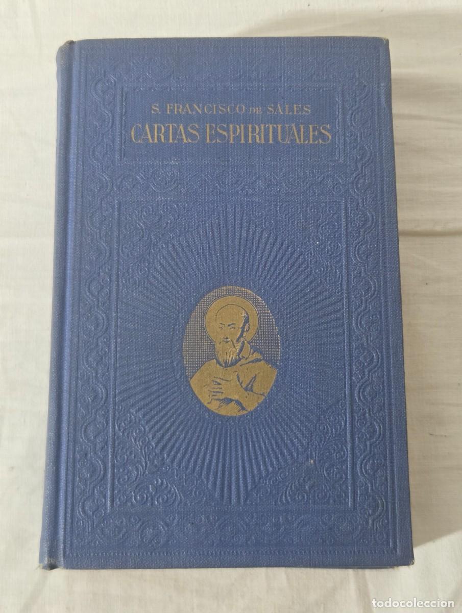 Libros de segunda mano: Cartas espirituales, San Francisco de Sales, Versi&oacute;n espa&ntilde;ola por Juan Guti&eacute;rrez Gili, Vol 1, 1930